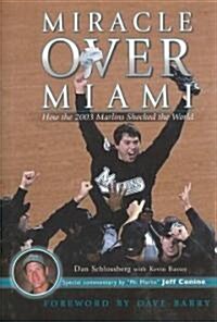 Miracle Over Miami (Hardcover, Signed)