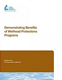 Demonstrating Benefits Of Wellhad Protections Programs (Paperback)