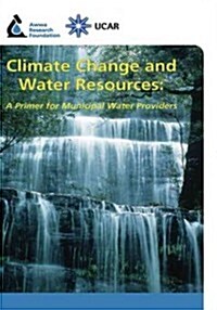 Climate Change and Water Resources (Paperback, Compact Disc)