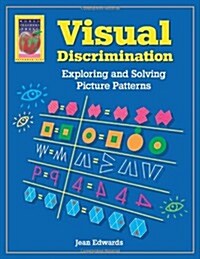 Visual Discrimination: Exploring and Solving Picture Patterns (Paperback)