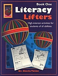 Literacy Lifters, Book One: High-Interest Activities for Students of All Abilities (Paperback)