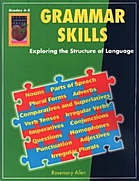 Grammar Skills, Grades 4-5: Exploring the Structure of Language (Paperback)