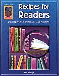 Recipes for Readers, Grades 3-6: Developing Comprehension and Meaning (Paperback)