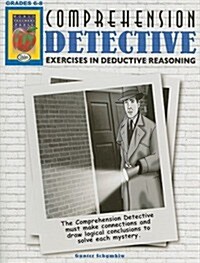 Comprehension Detective, Grades 6-8 (Paperback)
