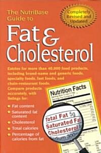 The Nutribase Guide to Fat & Cholesterol 2nd Ed. (Paperback, 2, Revised and Upd)