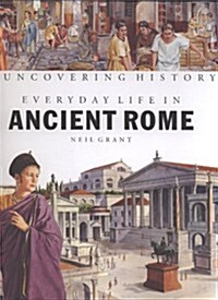 Every Day Life in Ancient Rome (Library)