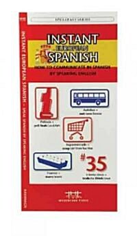 Instant European Spanish: How to Communicate in Spanish by Speaking English (Paperback)