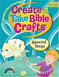 Create and Take Bible Crafts: Special Days (Paperback)
