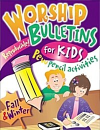 Worhip Bulletins for Kids: Fall & Winter: Ages 3-11 (Paperback)