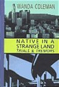 Native in a Strange Land: Trials and Tremors (Paperback)