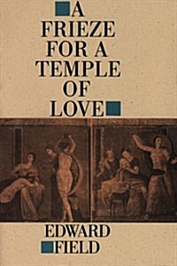 Frieze for a Temple of Love (Hardcover)