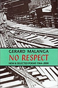 No Respect: New & Selected Poems 1964-2000 (Paperback)