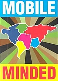 Mobile Minded (Paperback, Illustrated)