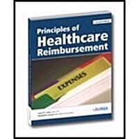 Principles of Healthcare Reimbursement (Hardcover)