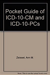 Pocket Guide of ICD-10-CM and ICD-10-PCs (Paperback, New)