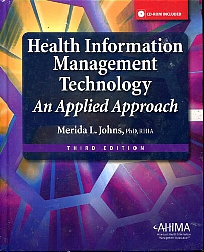 Health Information Management Technology (Paperback, CD-ROM, 3rd)