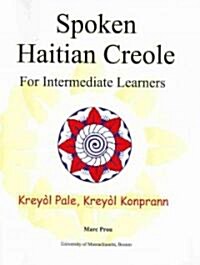 Spoken Haitian Creole (Paperback, Bilingual)