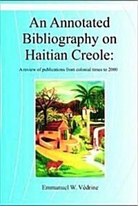 Annot Bibliography on Haitian (Paperback)