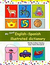 My First English-Spanish Illustrated Dictionary (Paperback)