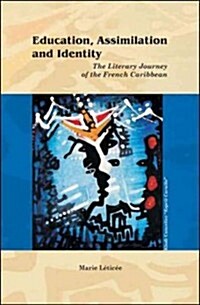 Education, Assimilation and Identity (Paperback)