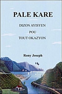 Pale Kare: Dizon Ayisyen Pou Tout Okazyon (Paperback)