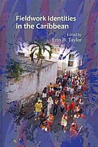 Fieldwork Identities in the Caribbean (Paperback)