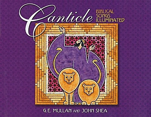 Canticle: Biblical Songs Illuminated (Hardcover)