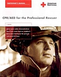 CPR/AED for the Professional Rescuer (Paperback, 3rd)
