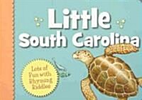 Little South Carolina: Lots of Fun with Rhyming Riddles (Board Books)