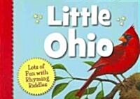 Little Ohio: Lots of Fun with Rhyming Riddles (Board Books)