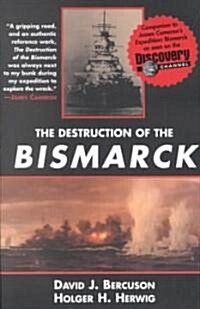 The Destruction of the Bismarck (Paperback, Reprint)