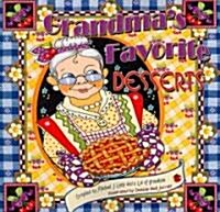 Grandmas Favorite Desserts (Paperback)