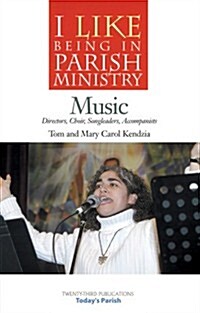 Music: Directors, Choir, Songleaders, Accompanists (Paperback)
