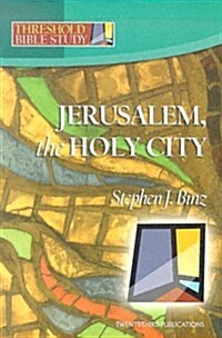 Jerusalem, the Holy City (Paperback)