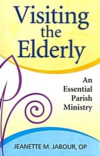 Visiting the Elderly (Paperback)