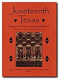 Juneteenth Texas (Hardcover)
