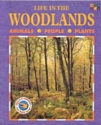 Life in the Woodlands (Paperback)