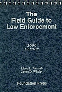 The Field Guide to Law Enforcement (Spiral, 2006)