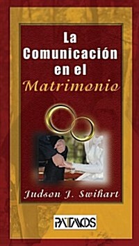 La Comunicacion en el Matrimonio (Paperback)