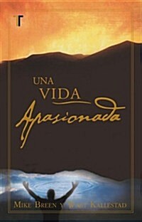 Un Vida Apasionada (Paperback)