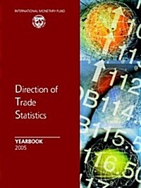 Direction Of Trade Statistics Yearbook 2005 (Paperback)