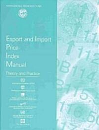 Export and Import Price Index Manual: Theory and Practice (Paperback)