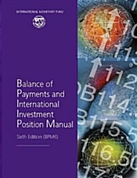 Balance of Payments and International Investments Position Manual (Paperback, 6)