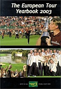 The European Tour Yearbook 2003 (Hardcover)