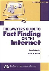 Lawyers Guide to Fact Finding on the Internet [With CDROM] (2nd, Paperback)