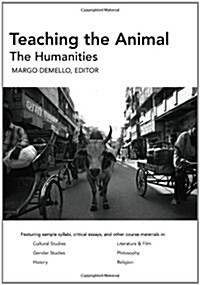 Teaching the Animal: The Humanities (Paperback)