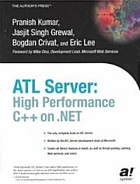 ATL Server: High Performance C++ on .Net (Paperback)