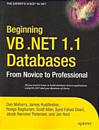Beginning VB .Net 1.1 Databases: From Novice to Professional (Paperback)