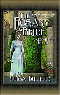 The Rosary Bride (Paperback)