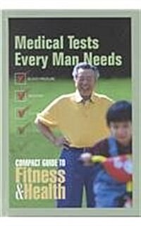 Medical Tests Every Man Needs (Hardcover)